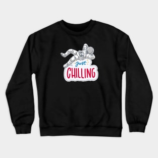 Just Chilling Crewneck Sweatshirt